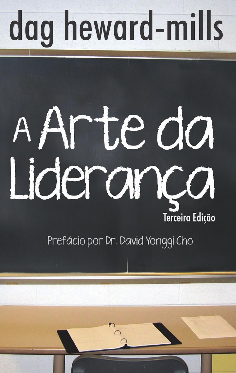 Big bigCover of A Arte da Liderança: terceira edição