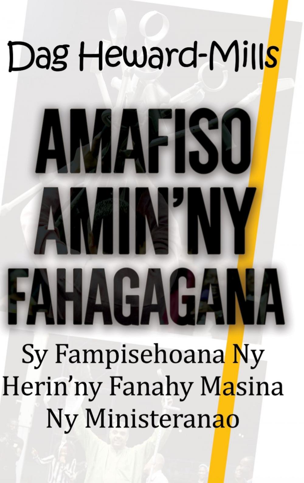 Big bigCover of Amafiso amin’ ny Fahagagana sy Fampisehoana ny Herin’ny Fanahy Masina ny Ministeranao