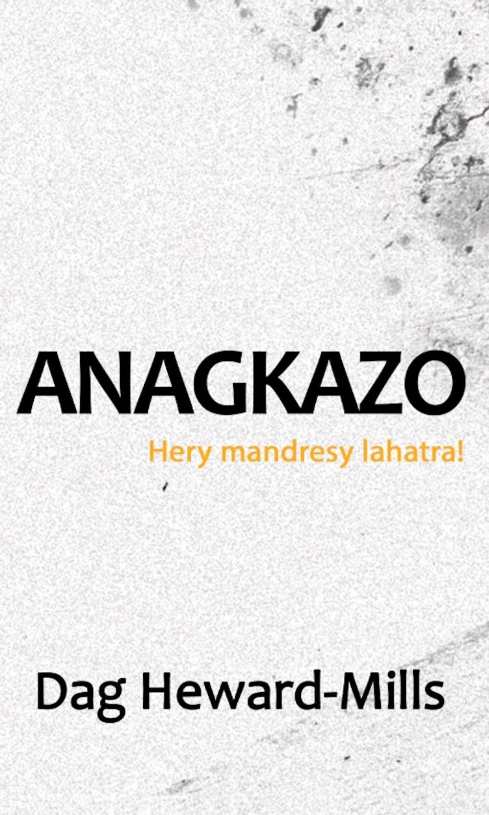 Big bigCover of Anagkazo: Hery mandresy lahatra!