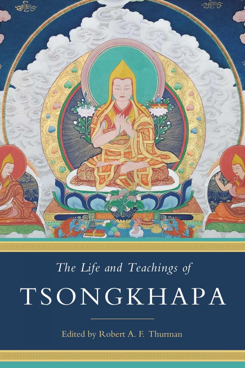 Big bigCover of The Life and Teachings of Tsongkhapa