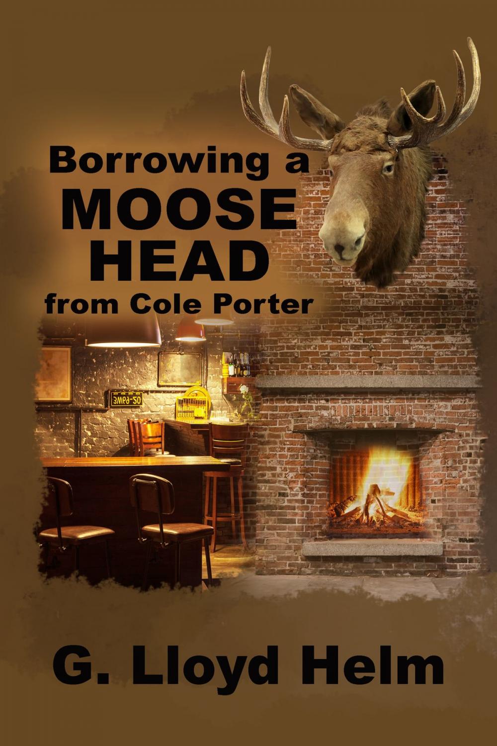 Big bigCover of Borrowing a Moose Head from Cole Porter