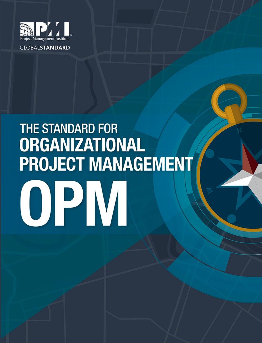 Big bigCover of The Standard for Organizational Project Management (OPM)