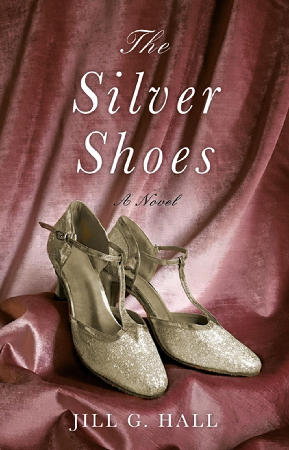 Big bigCover of The Silver Shoes