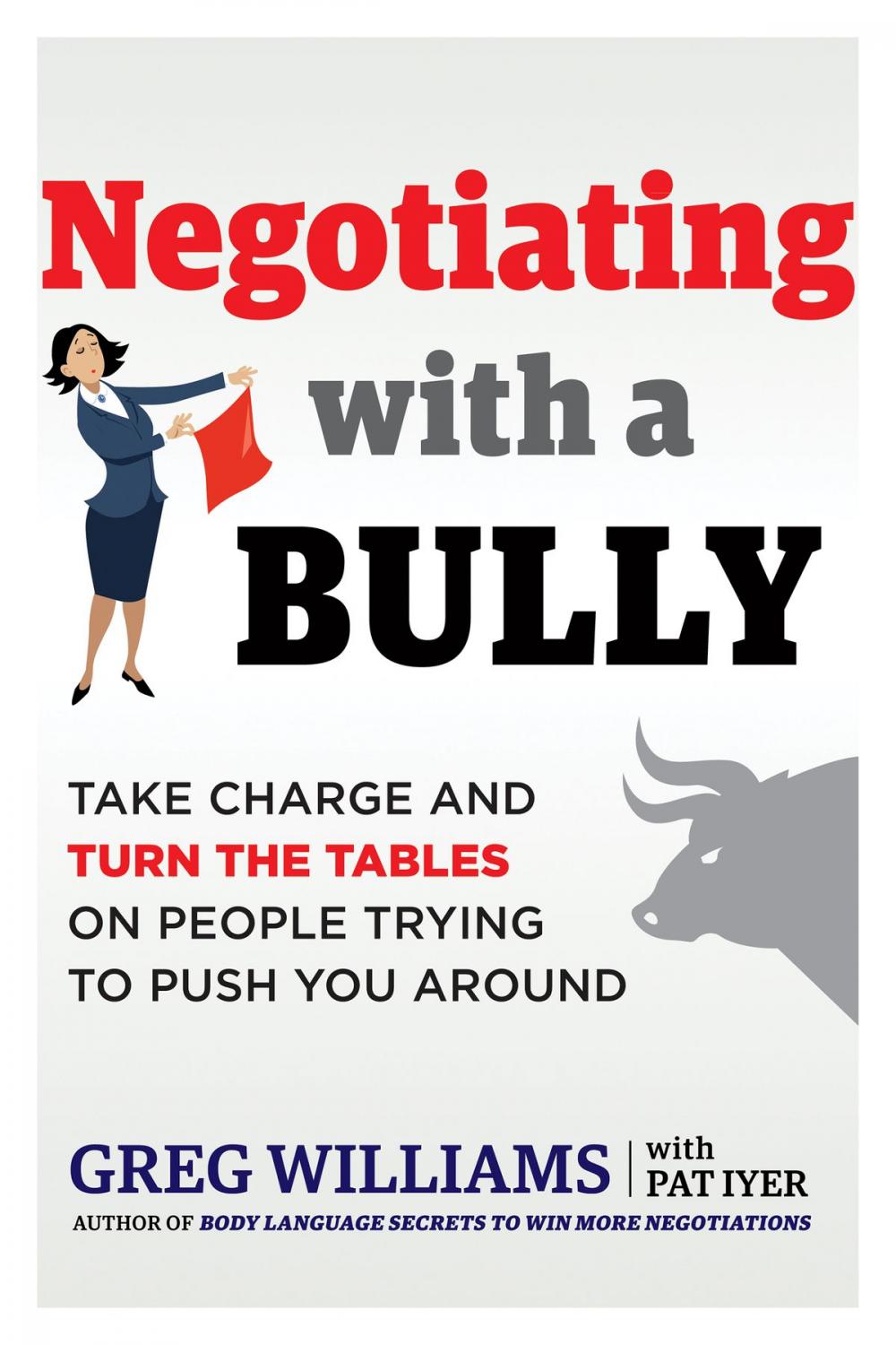 Big bigCover of Negotiating with a Bully