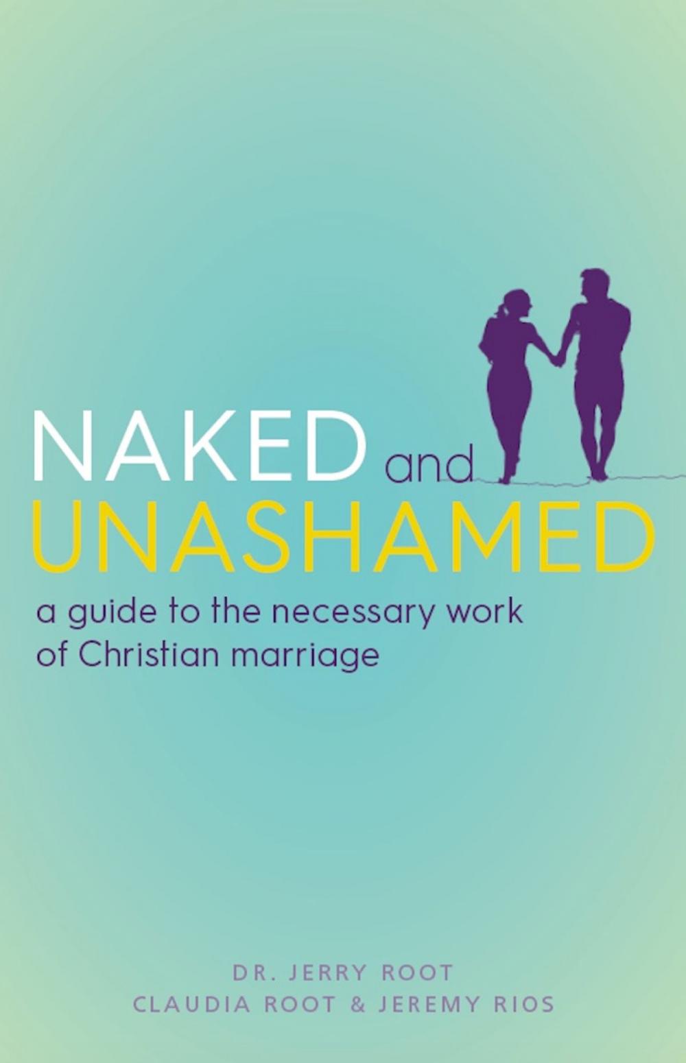 Big bigCover of Naked and Unashamed