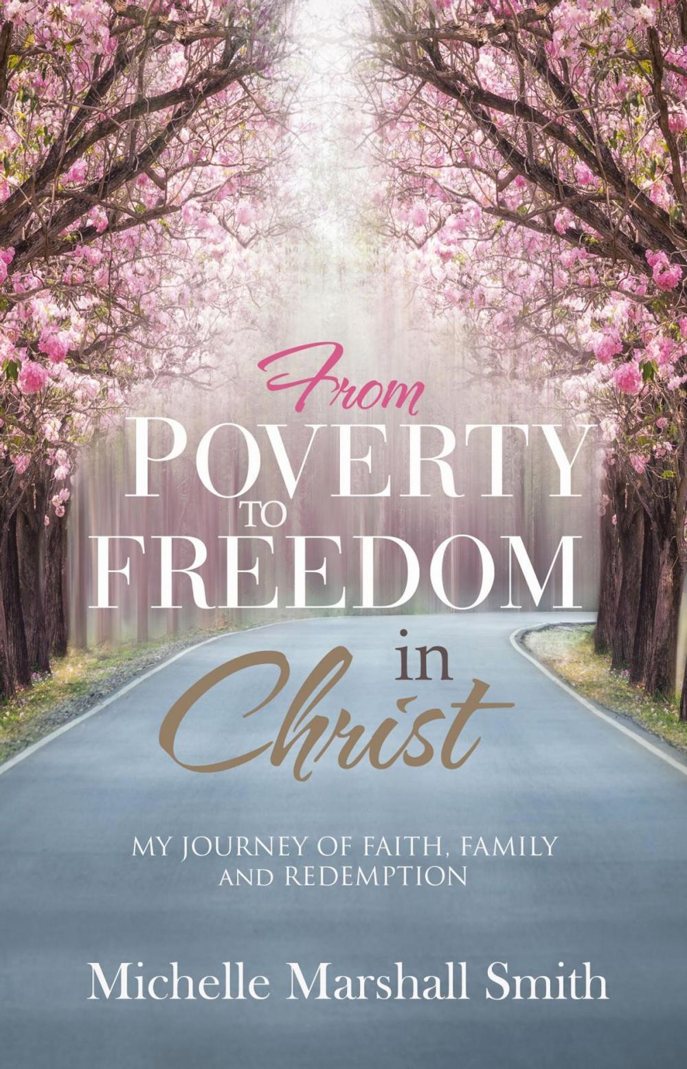 Big bigCover of FROM POVERTY TO FREEDOMIN CHRIST