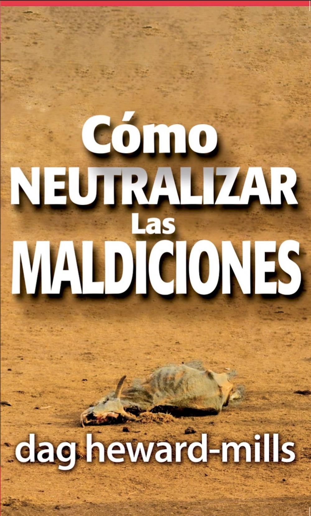 Big bigCover of Cómo neutralizar las maldiciones