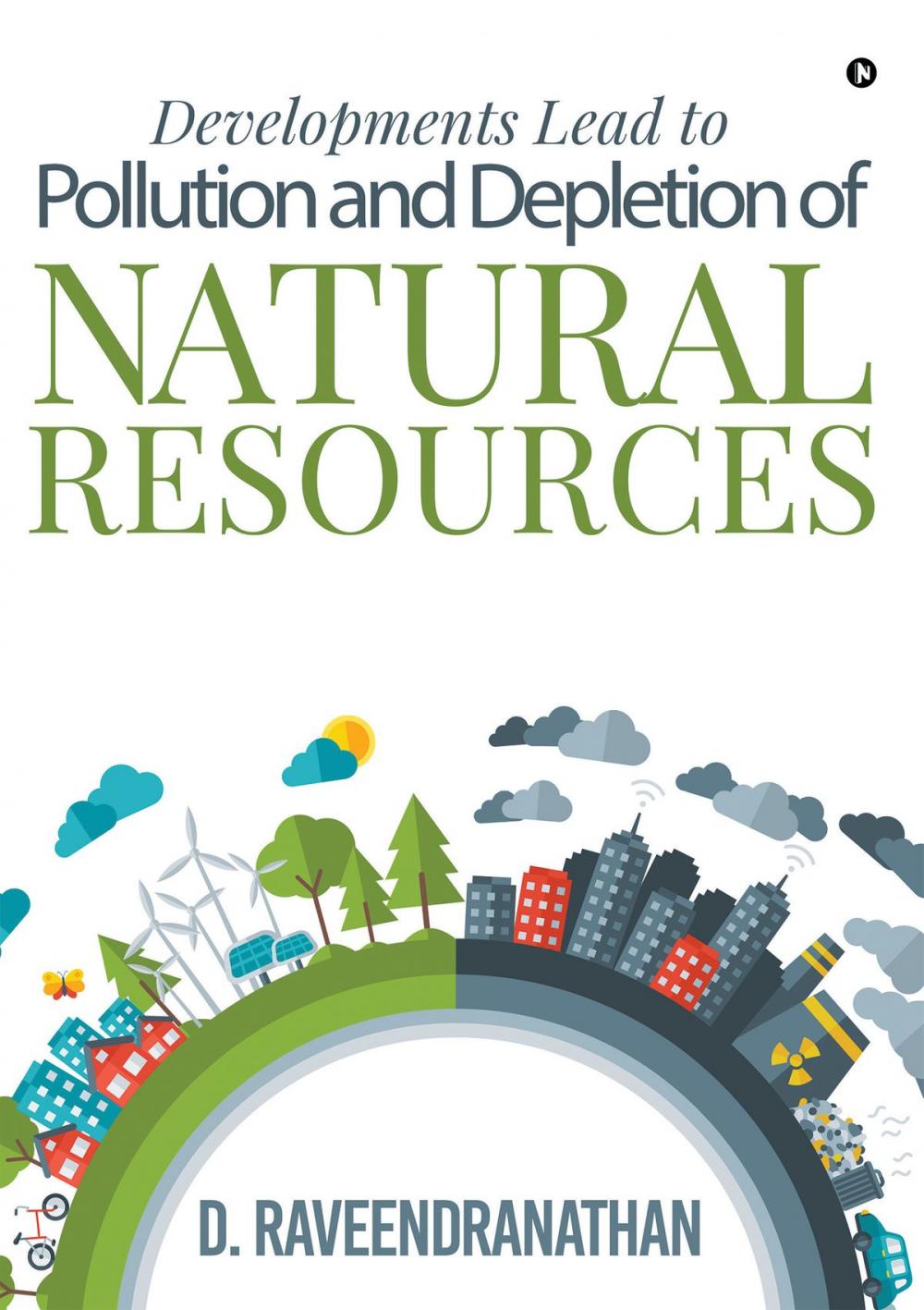 Big bigCover of Developments Lead to Pollution and Depletion of Natural Resources