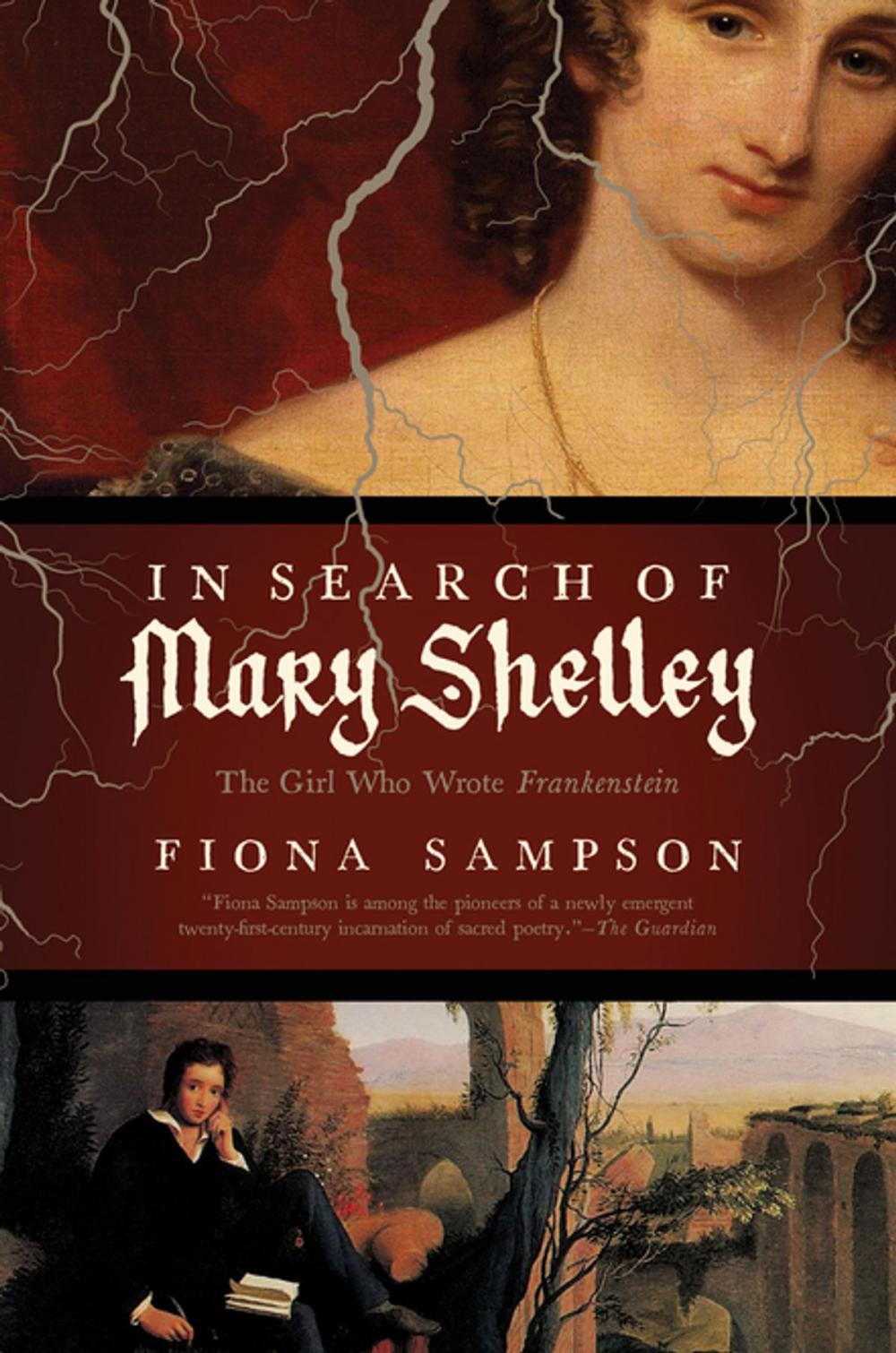 Big bigCover of In Search of Mary Shelley: The Girl Who Wrote Frankenstein