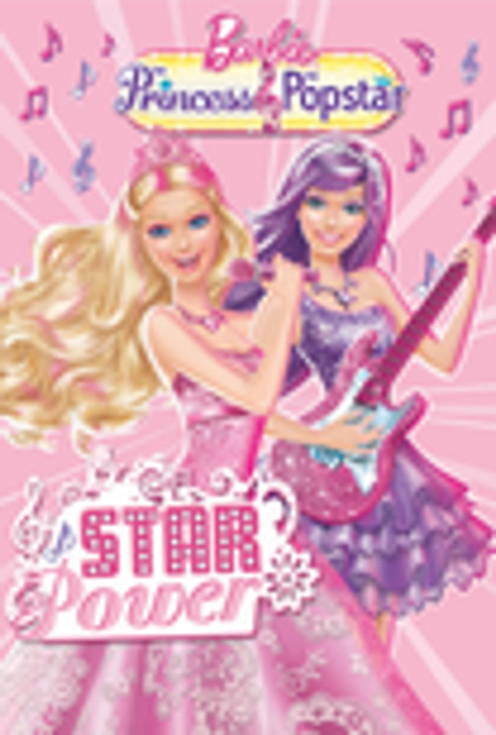 Big bigCover of Barbie: The Princess & The Pop Star: Star Power (Barbie)