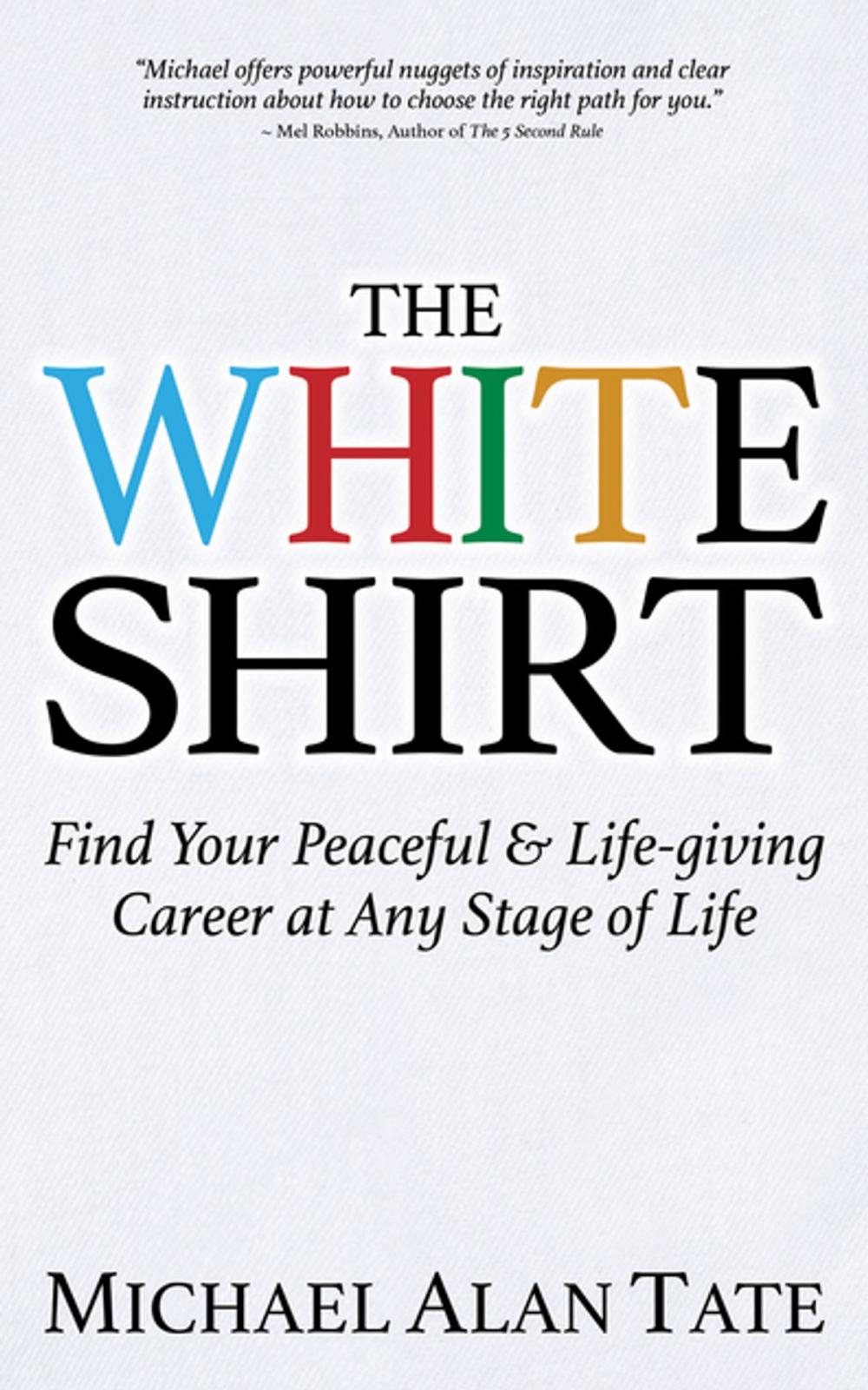 Big bigCover of The White Shirt