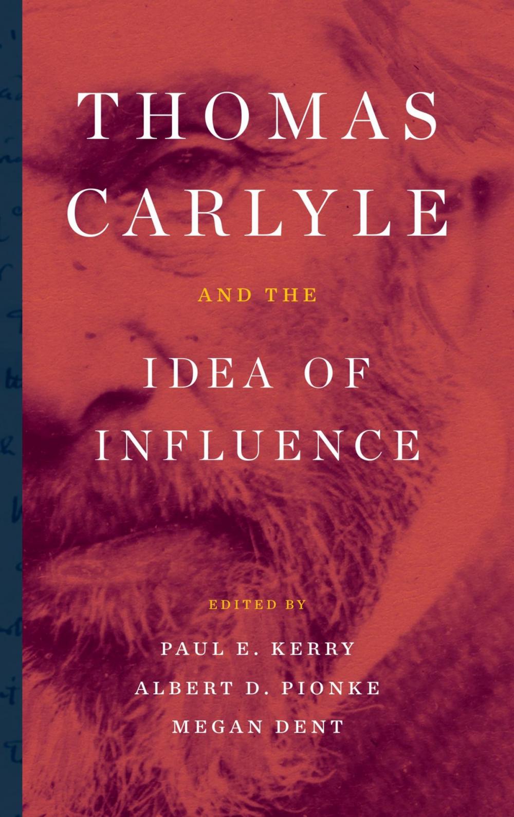 Big bigCover of Thomas Carlyle and the Idea of Influence