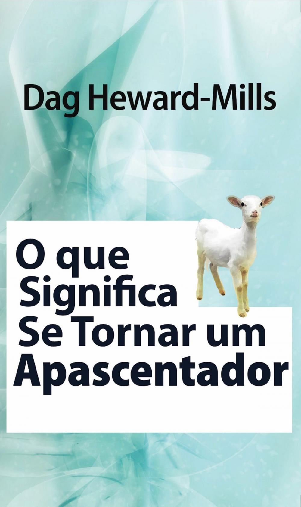 Big bigCover of O Que Significa Se Tornar Um Apascentador