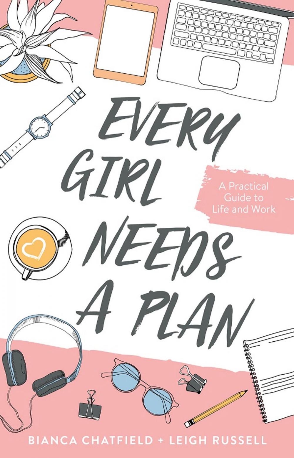 Big bigCover of Every Girl Needs a Plan