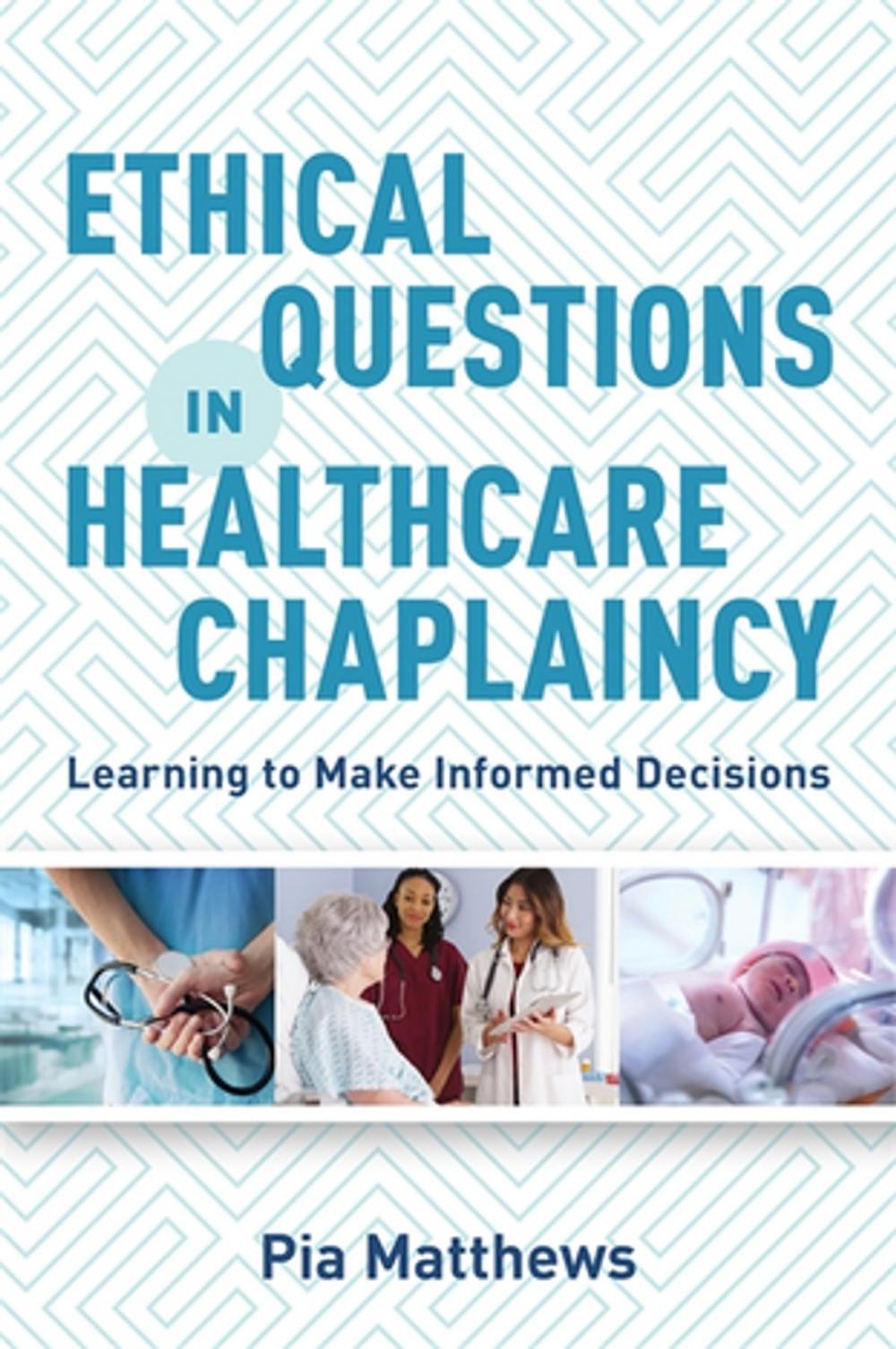 Big bigCover of Ethical Questions in Healthcare Chaplaincy