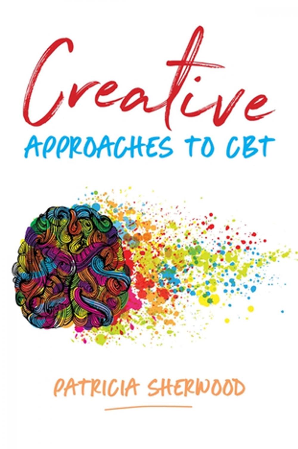 Big bigCover of Creative Approaches to CBT