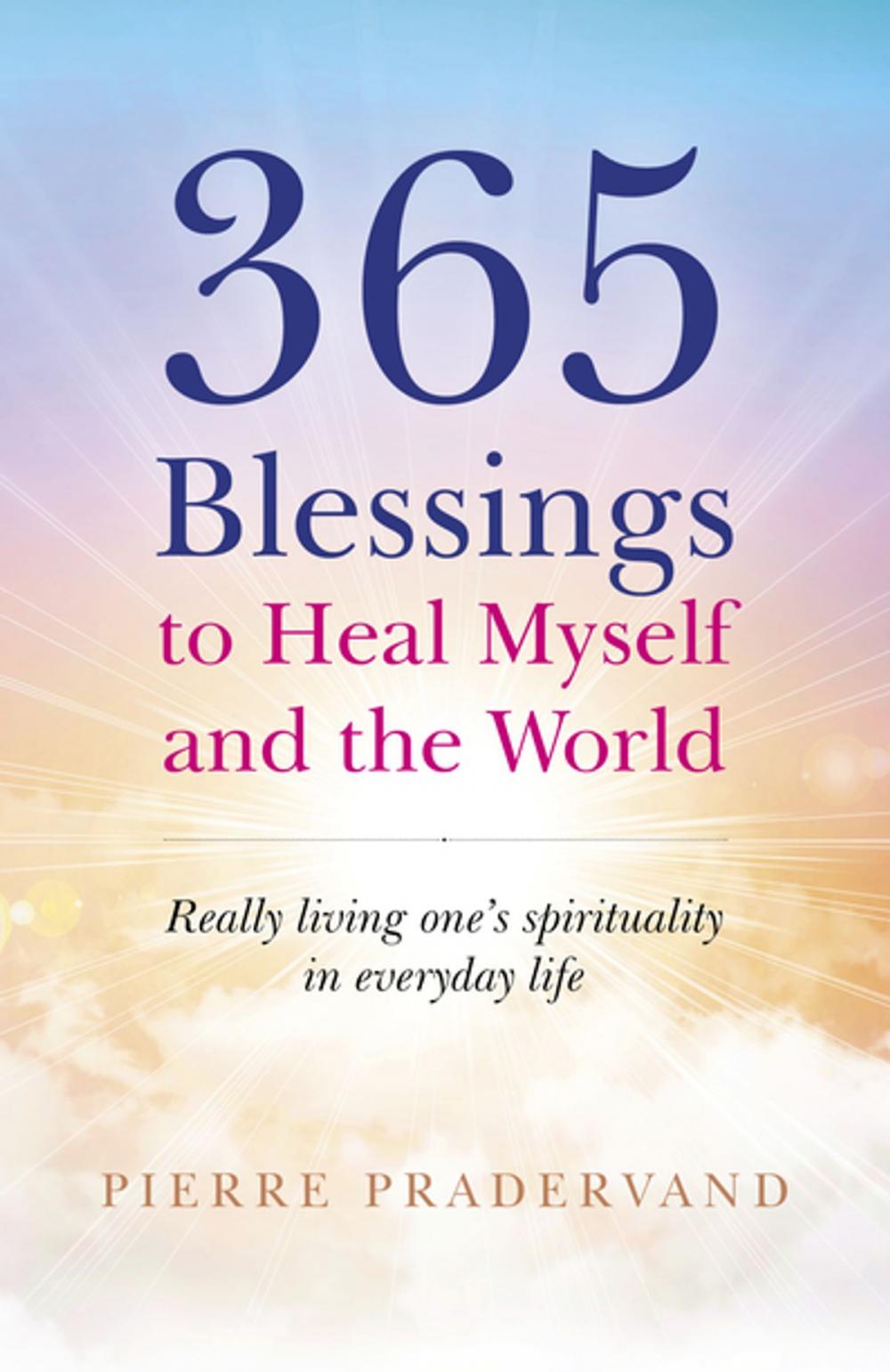 Big bigCover of 365 Blessings to Heal Myself and the World