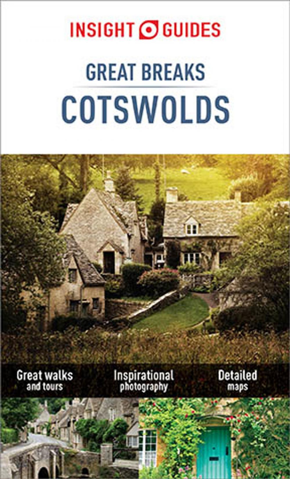 Big bigCover of Insight Guides Great Breaks Cotswolds (Travel Guide eBook)