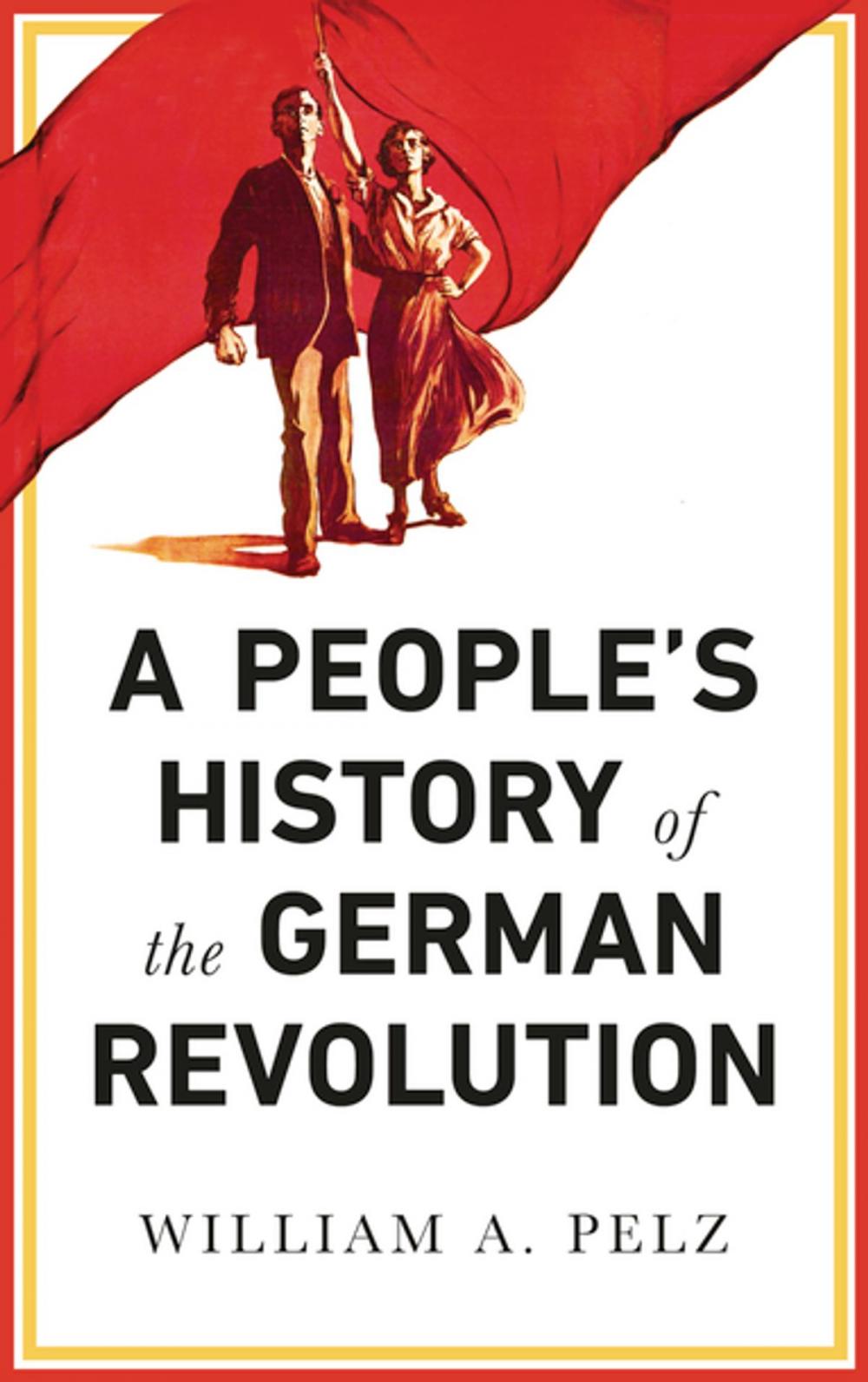 Big bigCover of A People's History of the German Revolution