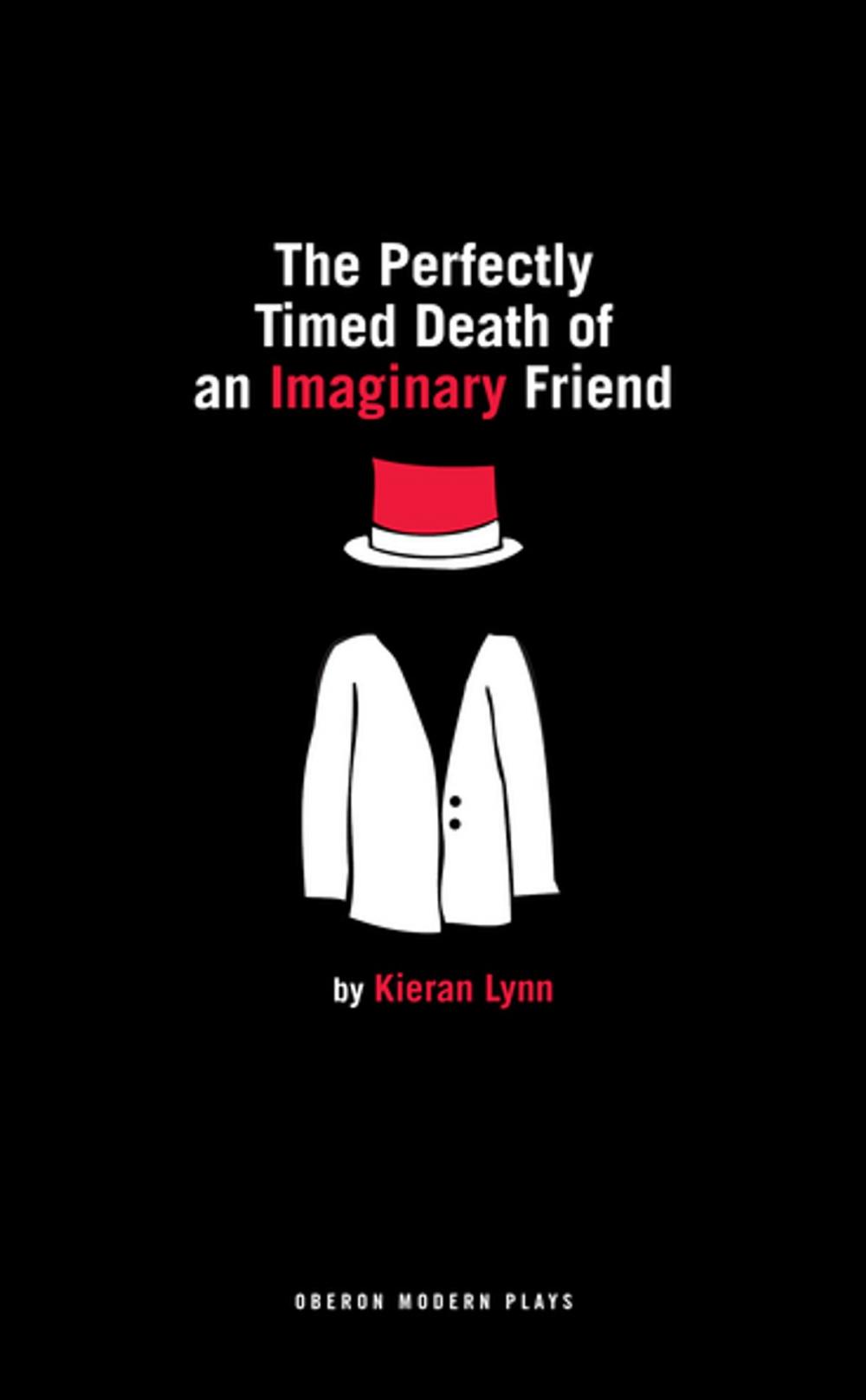 Big bigCover of The Perfectly Timed Death of an Imaginary Friend