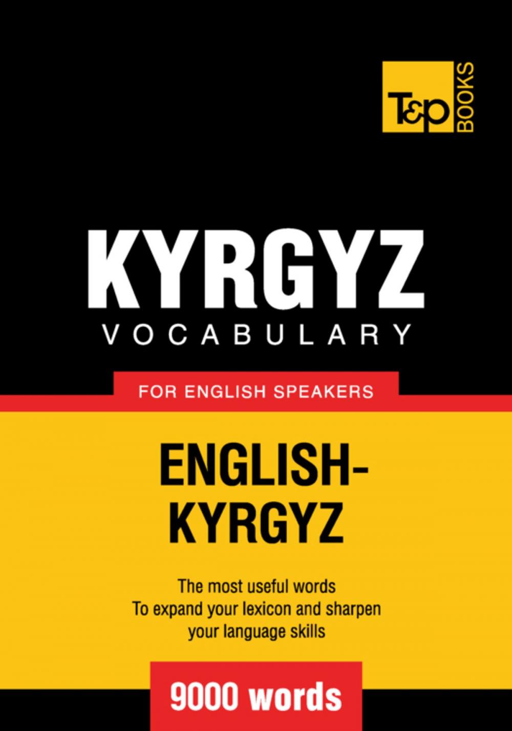 Big bigCover of Kyrgyz vocabulary for English speakers - 9000 words