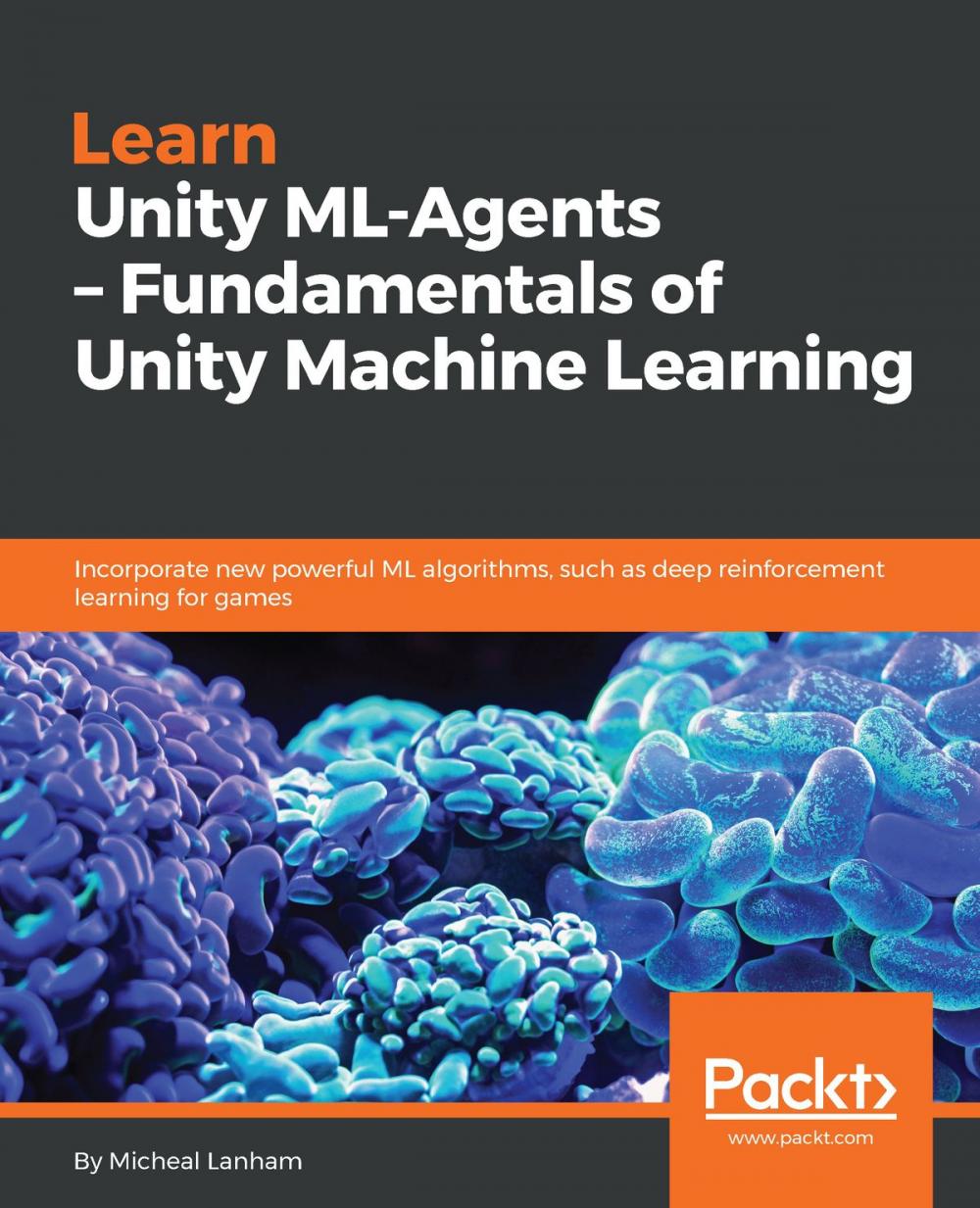 Big bigCover of Learn Unity ML-Agents – Fundamentals of Unity Machine Learning