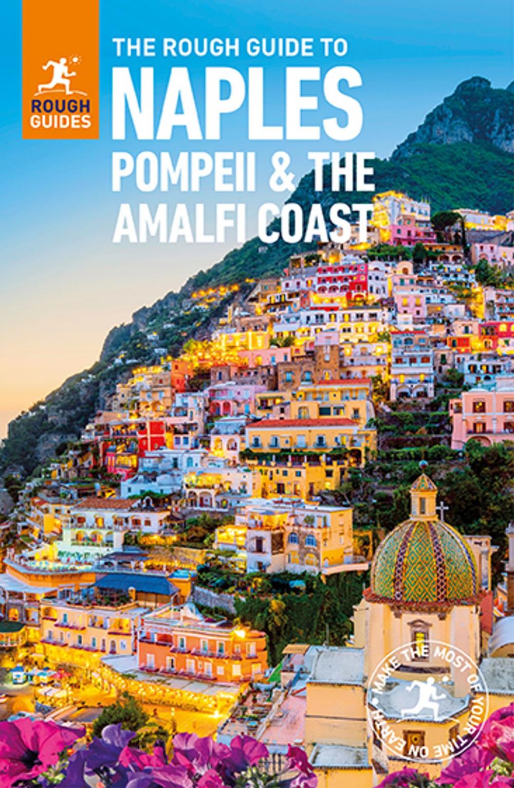 Big bigCover of The Rough Guide to Naples, Pompeii and the Amalfi Coast (Travel Guide eBook)