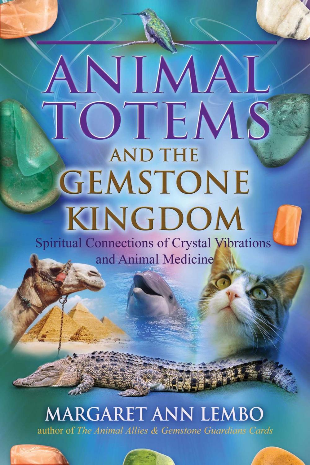 Big bigCover of Animal Totems and the Gemstone Kingdom