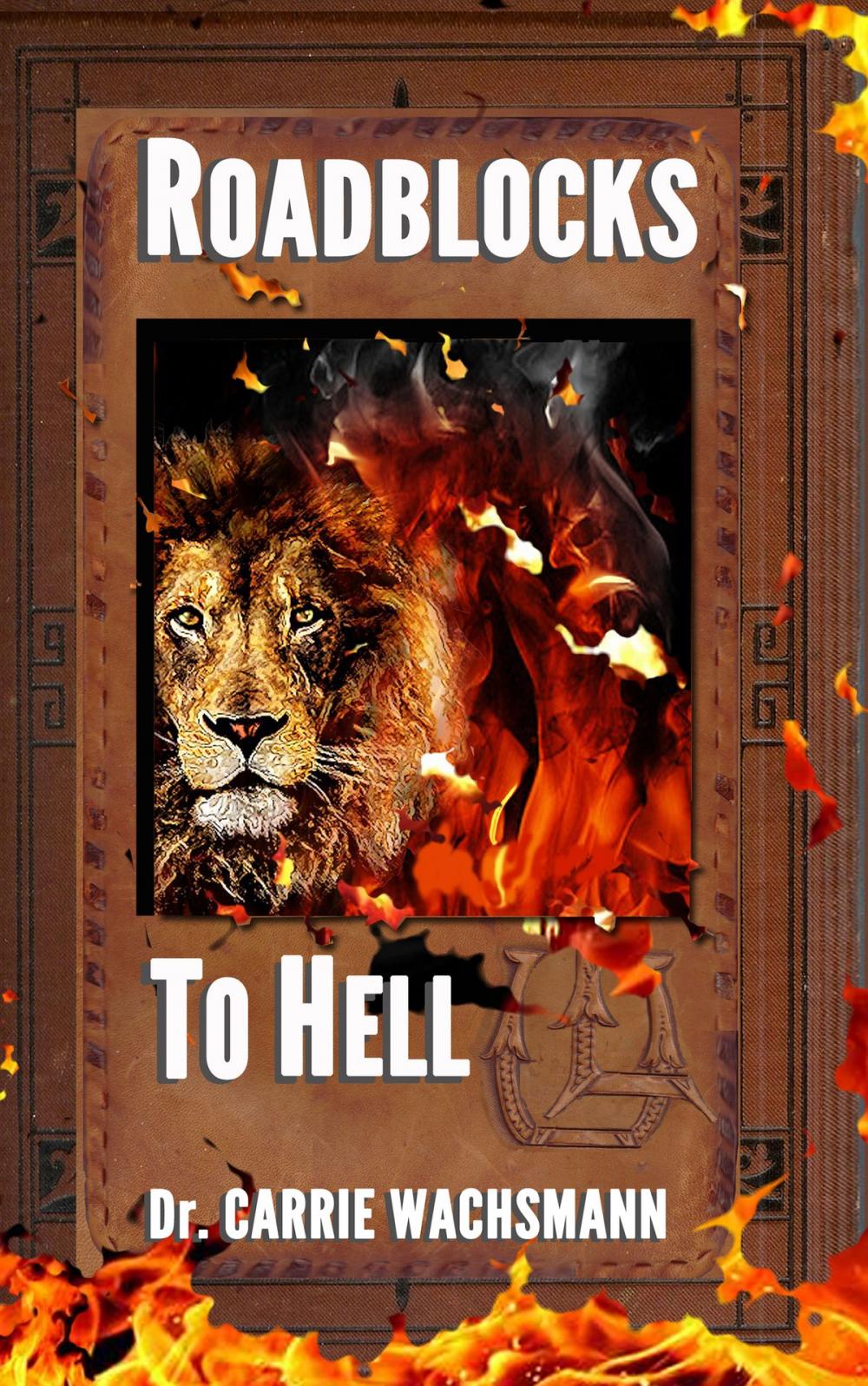 Big bigCover of Roadblocks to Hell