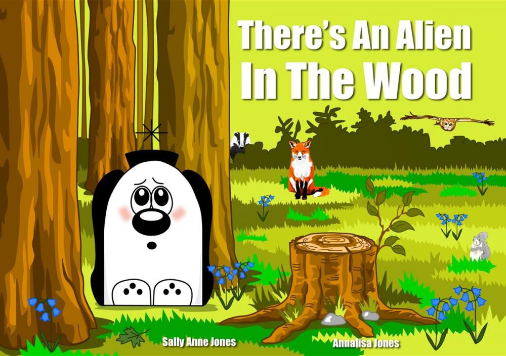 Big bigCover of There's An Alien In The Wood