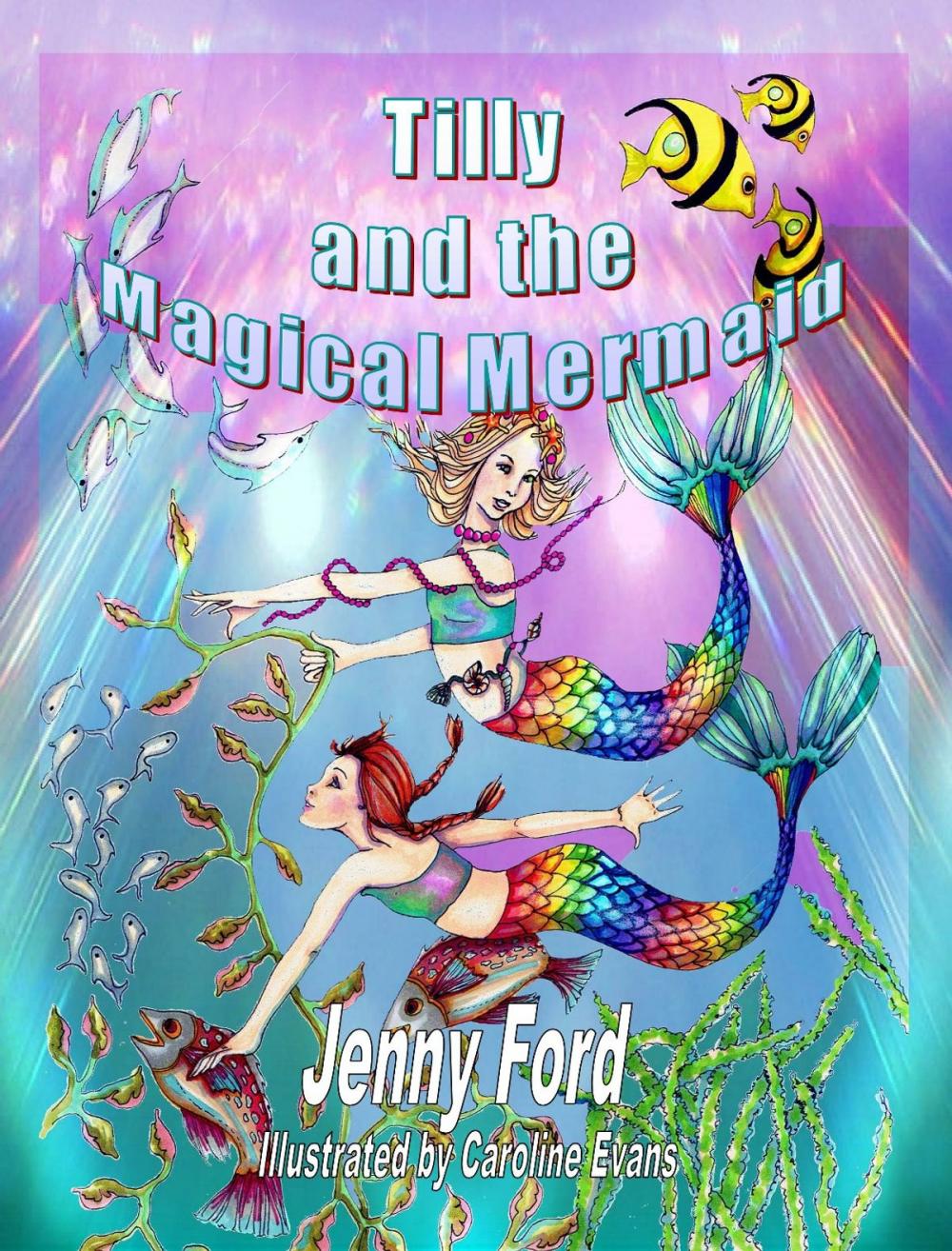 Big bigCover of Tilly and the Magical Mermaid