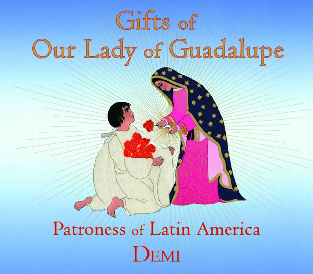 Big bigCover of Gifts of Our Lady of Guadalupe