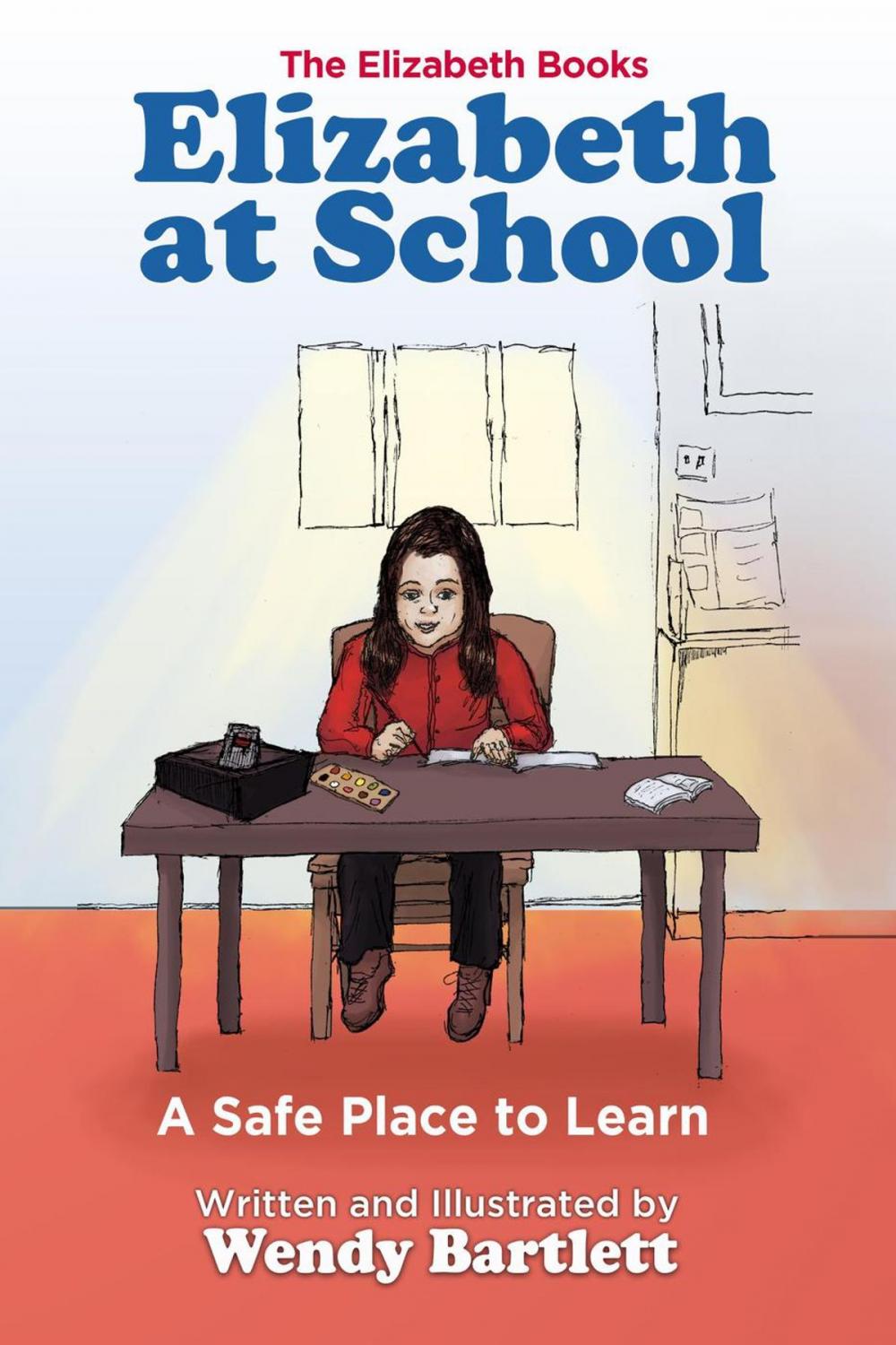 Big bigCover of Elizabeth at School: A Safe Place to Learn