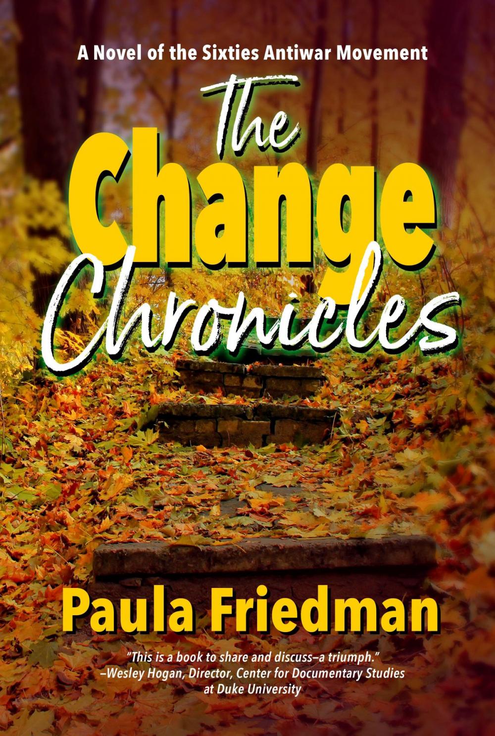 Big bigCover of The Change Chronicles: A Novel of the Sixties Antiwar Movement