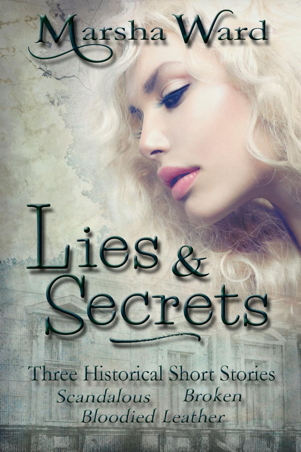 Big bigCover of Lies & Secrets: Three Historical Short Stories