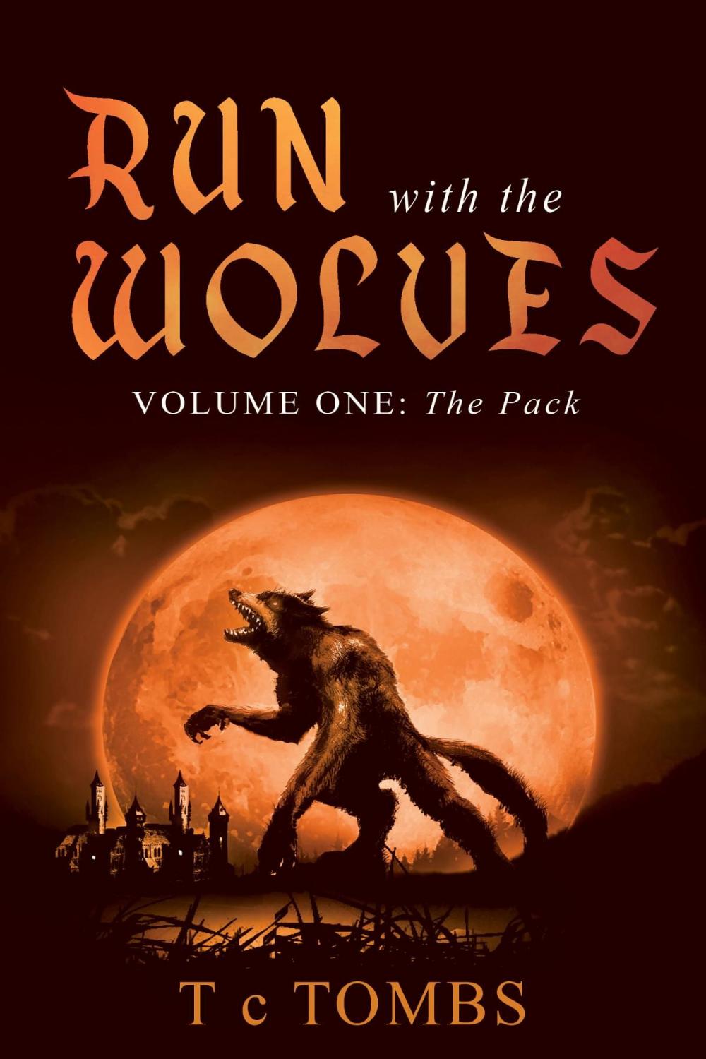Big bigCover of Run with the Wolves: Volume One