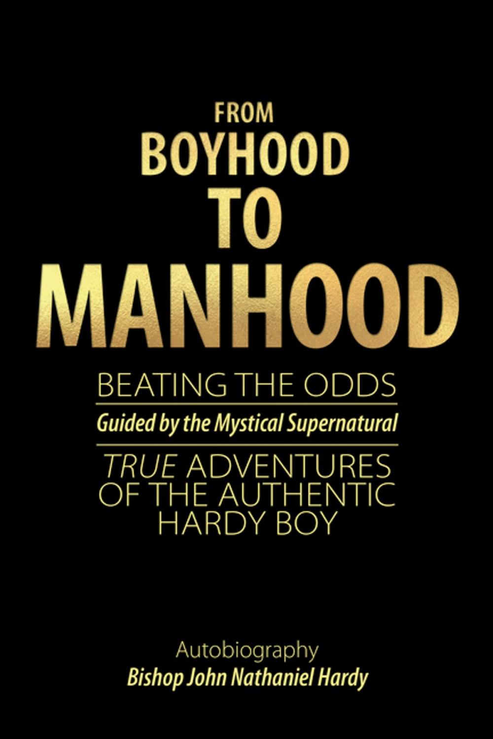 Big bigCover of From Boyhood to Manhood