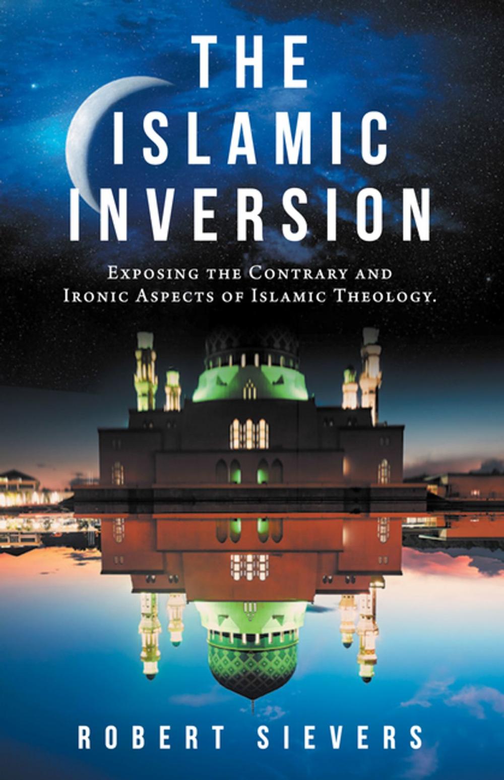 Big bigCover of The Islamic Inversion