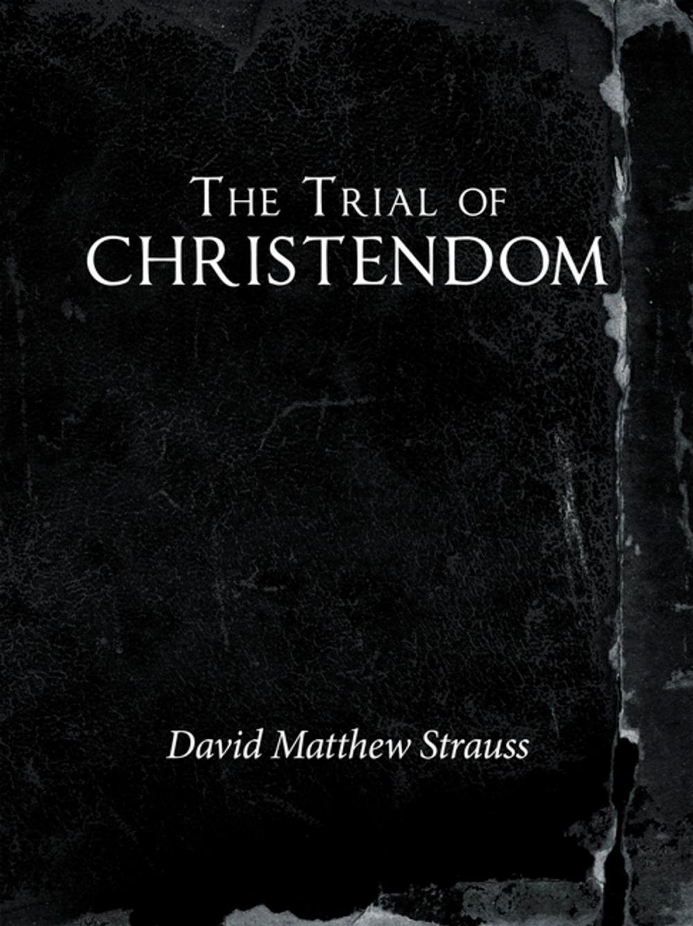 Big bigCover of The Trial of Christendom