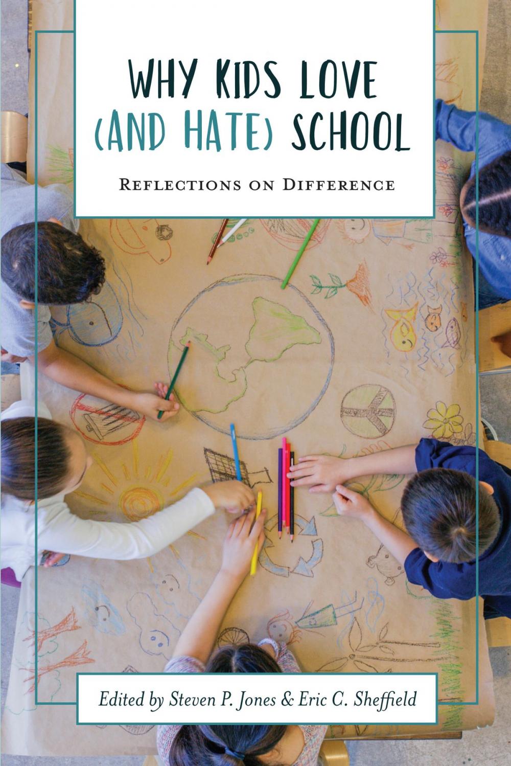 Big bigCover of Why Kids Love (and Hate) School