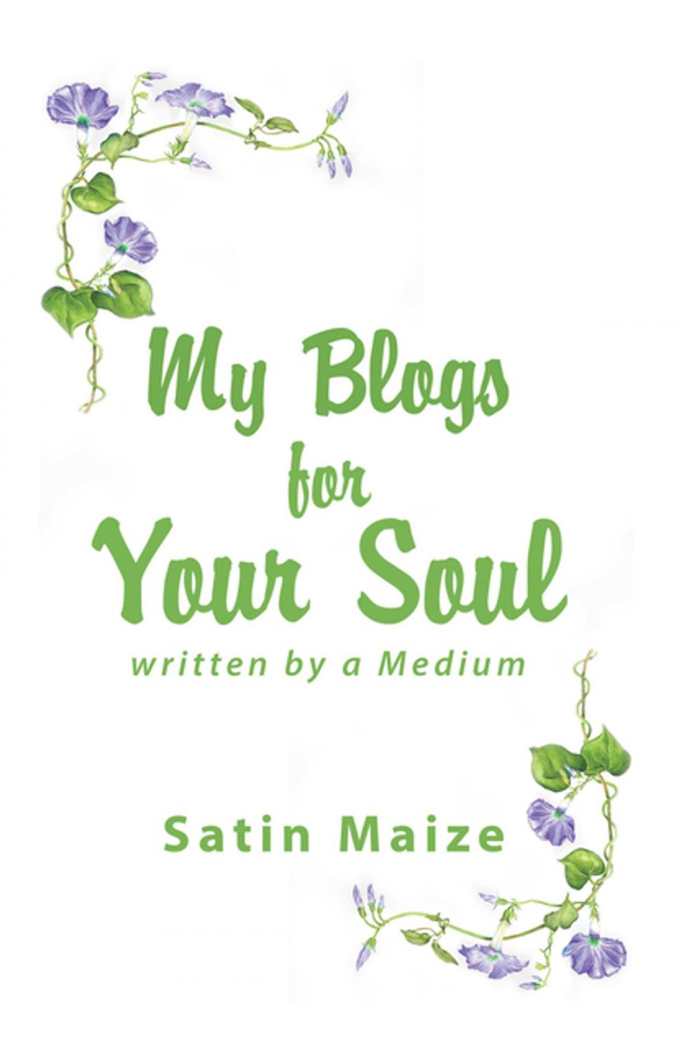 Big bigCover of My Blogs for Your Soul