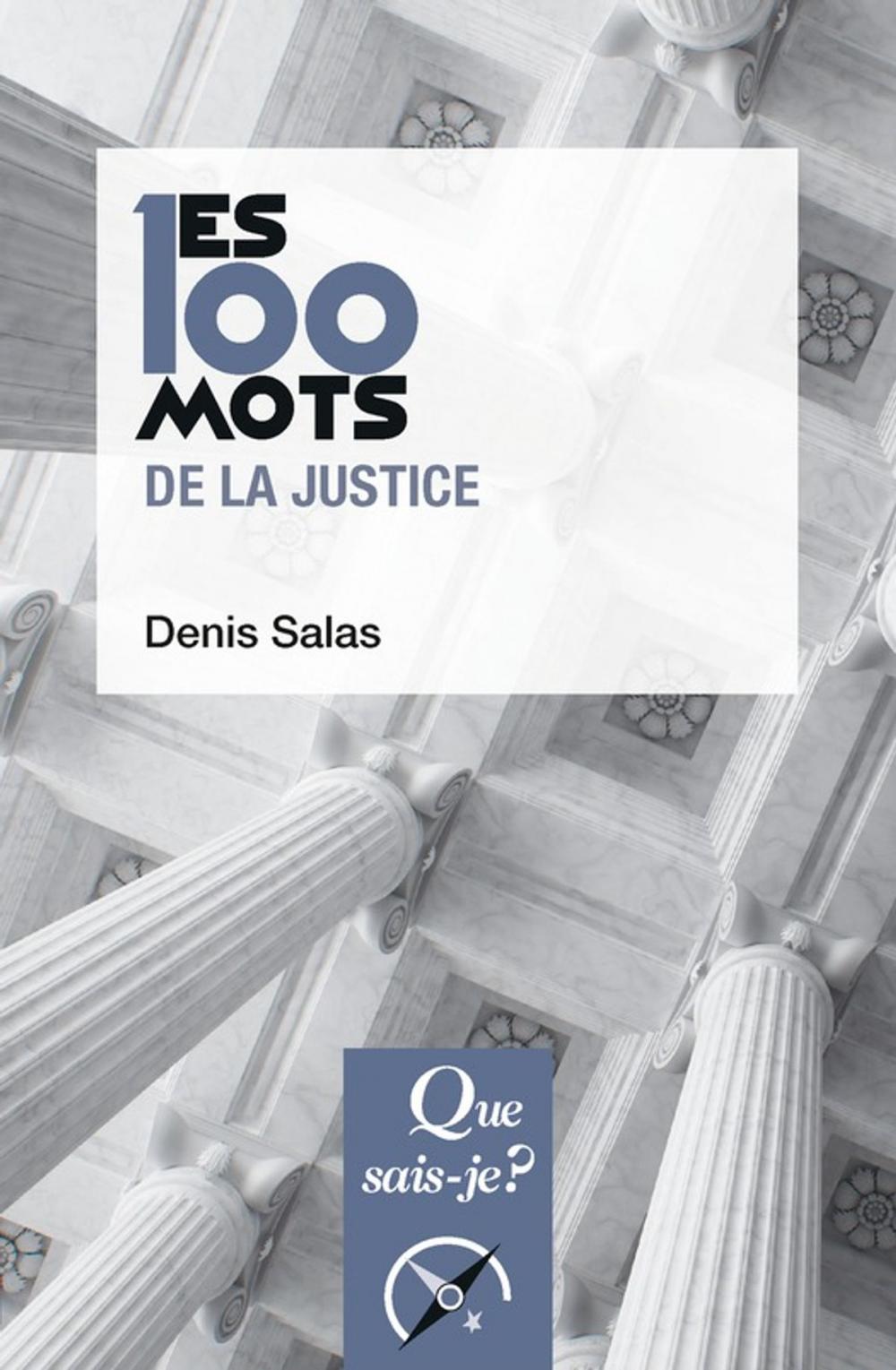 Big bigCover of Les 100 mots de la justice