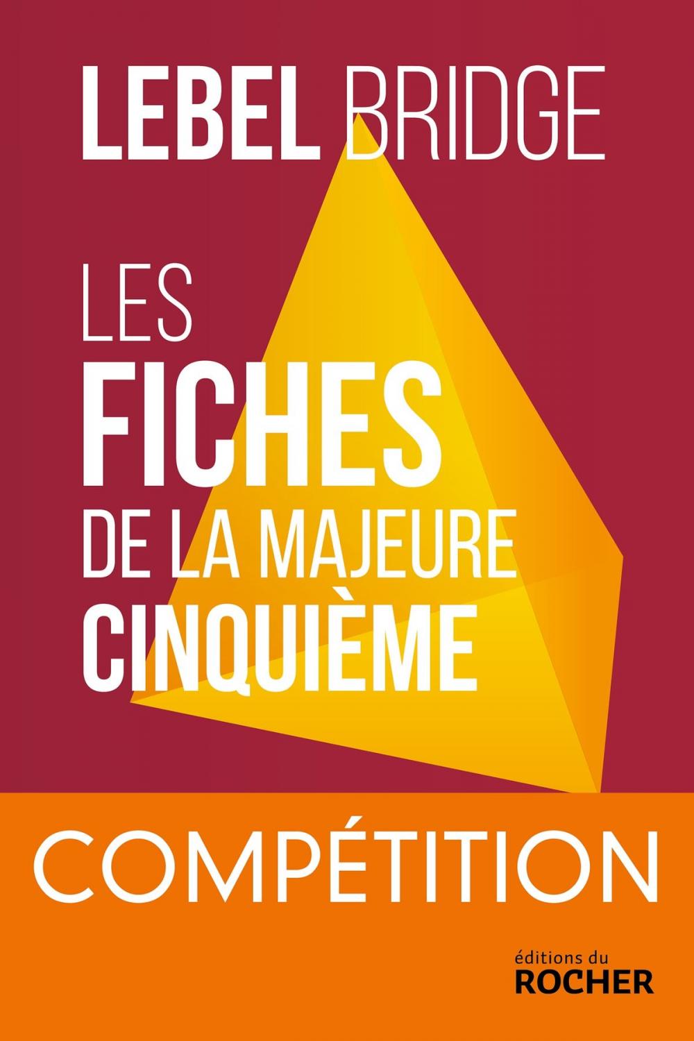 Big bigCover of Les Fiches de la Majeure Cinquième - Compétition