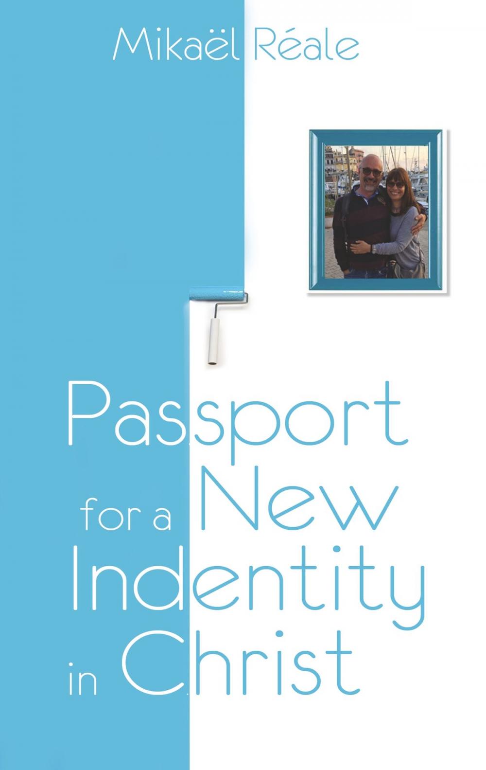 Big bigCover of Passport for a new identity in Christ