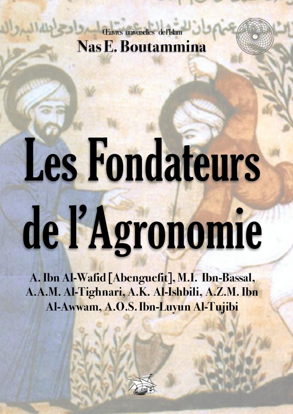 Big bigCover of Les Fondateurs de l'Agronomie