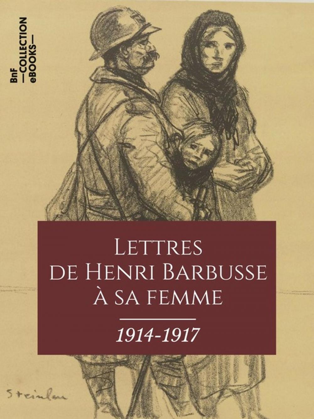 Big bigCover of Lettres de Henri Barbusse à sa femme, 1914-1917