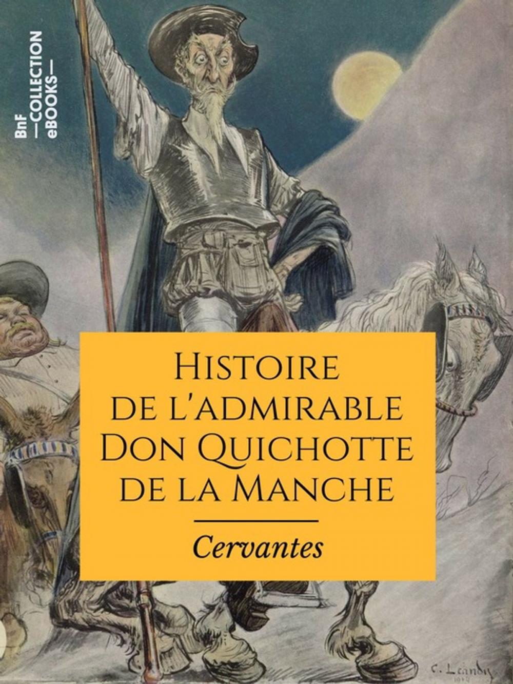 Big bigCover of Histoire de l'admirable Don Quichotte de la Manche