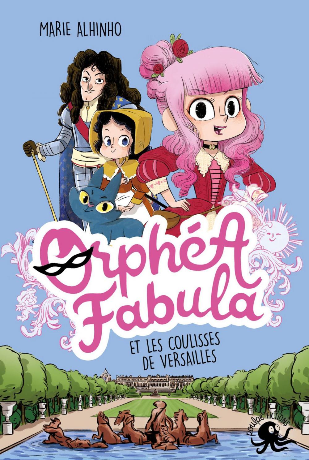 Big bigCover of Orphéa Fabula et les coulisses de Versailles