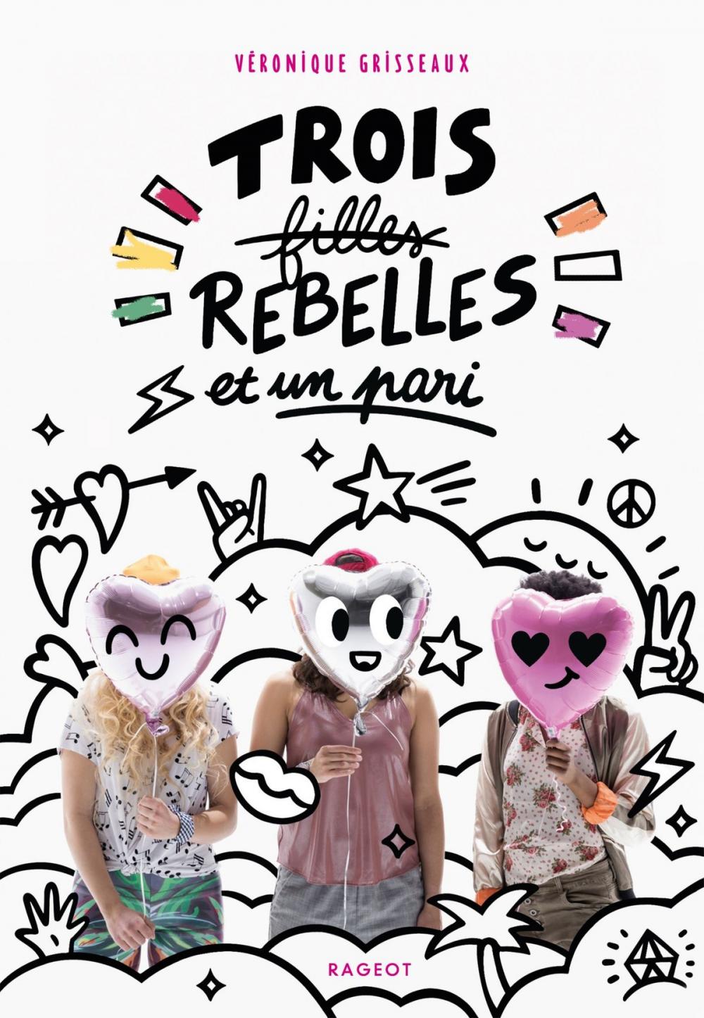 Big bigCover of Trois filles rebelles et un pari