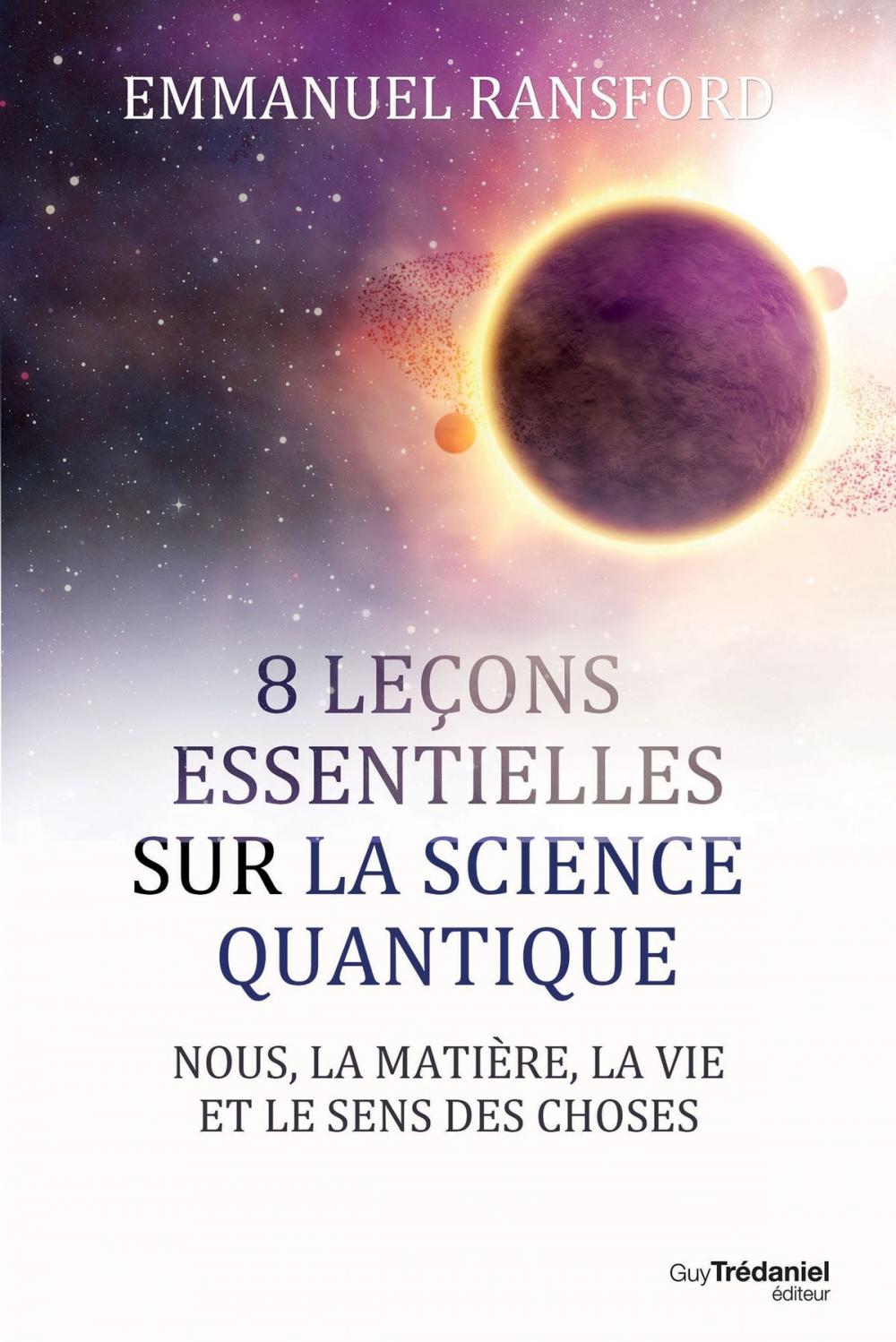 Big bigCover of 8 leçons essentielles sur la science quantique